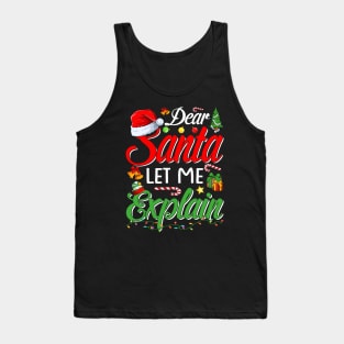 Dear Santa Let's Me Explain Funny Christmas Pajama Costume T-Shirt Tank Top